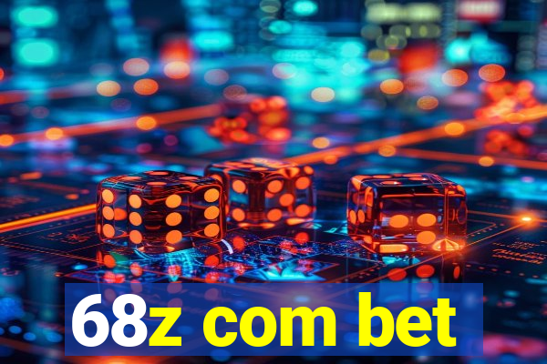68z com bet